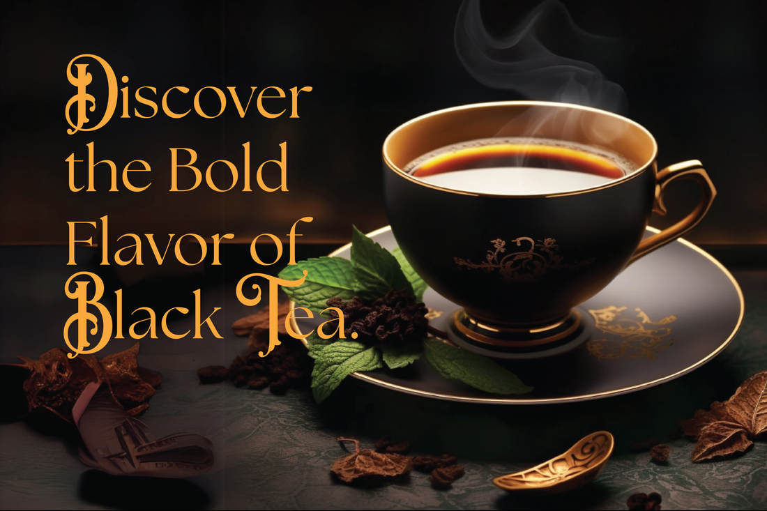 The Bold Flavor of Black Tea: A Journey Through History and Benefits