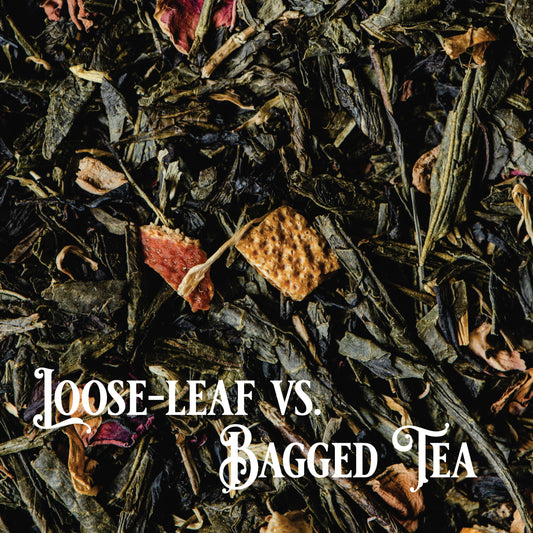 Loose-Leaf vs Bagged Tea.